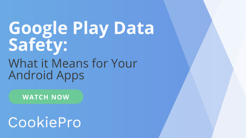 Google Play Data Safety What it Means